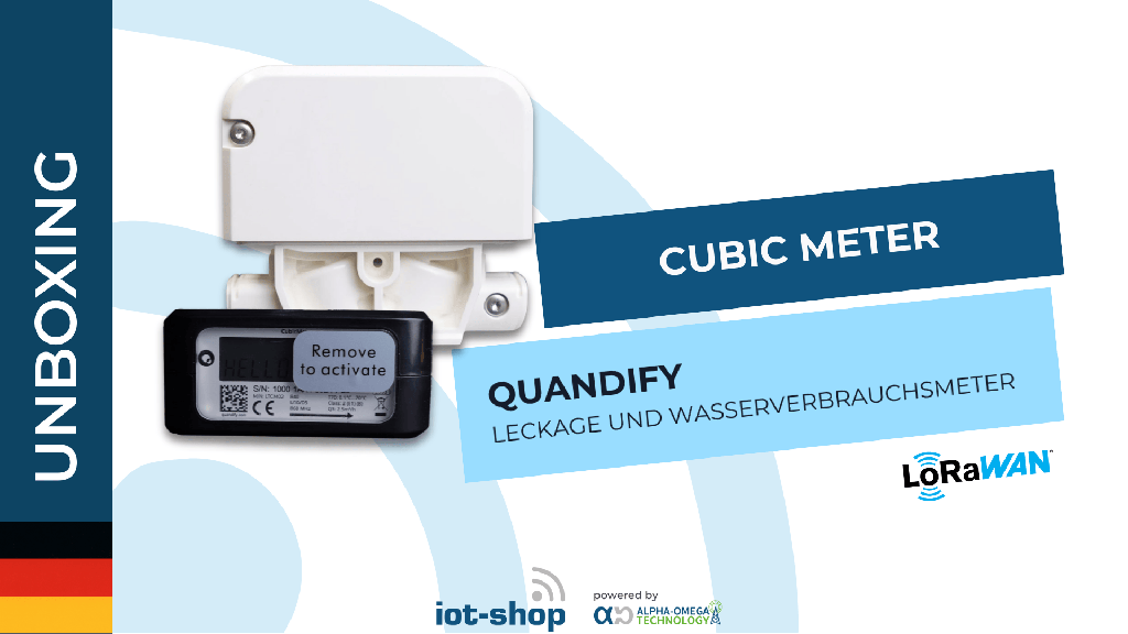 Unboxing Quandify LTCM02-P LoRaWAN CubicMeter für Kunststoff-Rohre